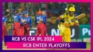 RCB vs CSK IPL 2024 Stat Highlights: Faf du Plessis, Yash Dayal Shine As Royal Challengers Bengaluru Enter IPL 2024 Playoffs With 27-Run Victory