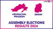 Sikkim, Arunachal Pradesh Assembly Election Result 2024 Winners List: Constituency-Wise List of Winning Candidates From BJP, SKM, SDF, Congress and Other Parties