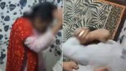 'Threesome' Goes Horribly Wrong After Husband Catches Estranged Wife With Two Other Men in Objectionable Position in Kasganj Hotel in UP, Thrashes All of Them; Video Goes Viral
