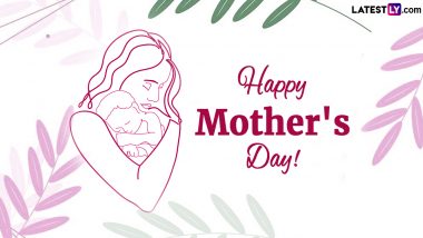 Happy Mother's Day 2024 Wishes, HD Images & Wallpapers: Beautiful Messages, Greetings and Quotes To Celebrate Mothers Around the World
