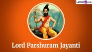 Parshuram Jayanti 2024 Wishes: PM Narendra Modi Greets People on Day Celebrated to Honour Lord Parashuram