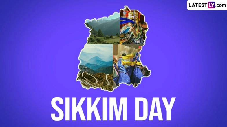Sikkim Day 2024 Date: Know the History and Significance of Sikkim Foundation Day That Marks the Formation of the 22nd State of India