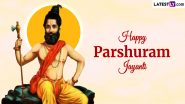 Parshuram Jayanti 2024 Wishes & Images: WhatsApp Stickers, HD Wallpapers, Quotes and SMS for Birth Anniversary of Lord Parashurama