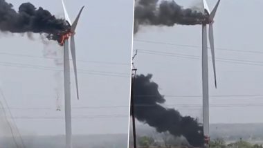 Suzlon Windmill Caught Fire in Jaisalmer Video: Wind Turbine Engulfed in Flames Due to Extreme Temperature in Rajasthan, Clip Goes Viral