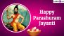 Happy Parshuram Jayanti 2024 Messages and Greetings: Lord Parshuram Images, Quotes and Wallpapers To Celebrate the Sixth Avatar of Lord Vishnu
