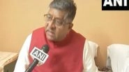 India News | Every Time People Have Answered Rahul's Barbs Against PM Modi: Ravi Shankar Prasad