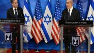 World News | US Secy of State Blinken, Netanyahu Hold Discussion in Israel
