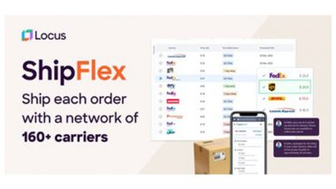 Business News | ShipFlex from Locus Expands Global Carrier Network to Over 160 Carriers, Enhancing Multi-Carrier Parcel Management Capabilities