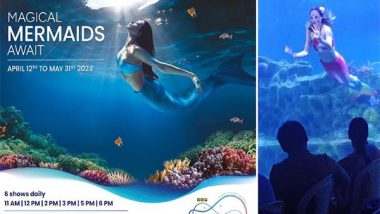 Business News | VGP Marine Kingdom Brings First-Ever Mermaid Show to Chennai