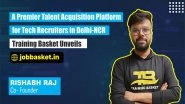 Business News | Training Basket Unveils JobBasket.in: A Premier Talent Acquisition Platform for Tech Recruiters in Delhi-NCR