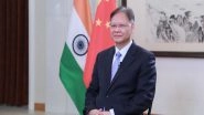 World News | China, India Are Time-honoured Civilizations, Each Other's Important Neighbours: Chinese Envoy Feihong