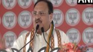 India News | PM Modi Changed Definition of Politics, Shifted It from Appeasement to Development: JP Nadda