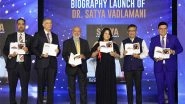 Business News | Biography Launch of Dr Satya Vadlamani During the 22nd Asian Business & Social Forum 2024: Mumbai
