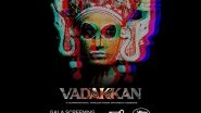 Business News | 'Vadakkan' Makes Historic Debut at Cannes Film Festival's Marche Du Film Fantastic Pavilion