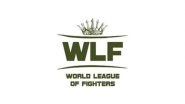 Sports News | World League of Fighters to Start on June 1 in Bangkok