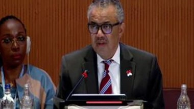 World News | WHO Chief Addresses World Health Assembly, Mentions Global Traditional Medicine Centre Established in India