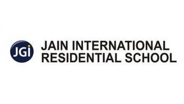 Business News | JAIN International Residential School Releases Its Vacancy List for Cambridge and IB Board Curricula for Classes 8, 9 and 11th Standards