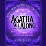 Agatha All Along: Marvel Announces New Title and Motion Poster for WandaVision Spin-Off Series; Kathryn Hahn’s Disney+ Miniseries to Premiere on September 18