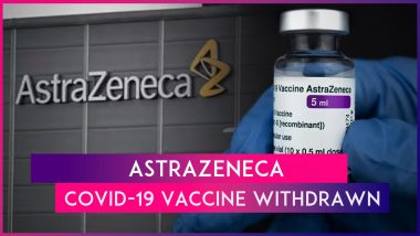 AstraZeneca Withdraws COVID-19 Vaccine Citing 'Commercial Reasons' Amid TTS Side Effect Row