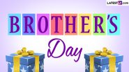 Brother's Day 2024 Date in US: Know History and Significance of the Special Observance That Is Dedicated to Celebrating the Bond Between Brothers