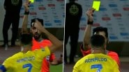 Angry Cristiano Ronaldo Shouts at Referee, Receives Yellow Card During Al-Akhdoud vs Al-Nassr Match in Saudi Pro League 2023&ndash;24; Video Goes Viral