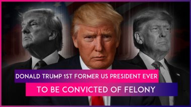 Donald Trump Becomes First Former President In US History To Be Convicted Of Felony; Found Guilty On All 34 Counts In Hush Money Case