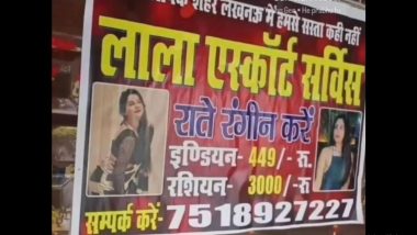 'Russian for Rs 3,000': Lala Escort Service Poster Goes Viral in Lucknow, Police Order Action After Video Surfaces