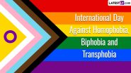 International Day Against Homophobia, Biphobia and Transphobia 2024 Date, History and Significance: Know All About This Important Global Event