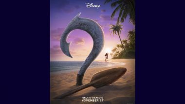 Moana 2 To Release in Theatres on November 27! Disney Unveils First Poster Ahead of the Film’s Trailer Release