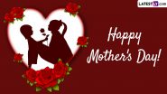 Happy Mother's Day 2024 Messages and Greetings: Wishes, WhatsApp Status, Photos, HD Wallpapers and Quotes To Celebrate the Special Day