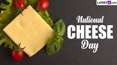 National Cheese Day (US) 2024 Date, History and Significance: All You Need To Know About the Day Dedicated to Cheese