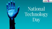 National Technology Day 2024 Date in India: Know the Theme, History and Significance of the Day That Marks India's Successful Nuclear Tests in Pokhran