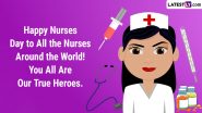 National Nurses Day 2024 Wishes: WhatsApp Messages, Images, Quotes, HD Wallpapers and Greetings to Kick Off Nurses Week