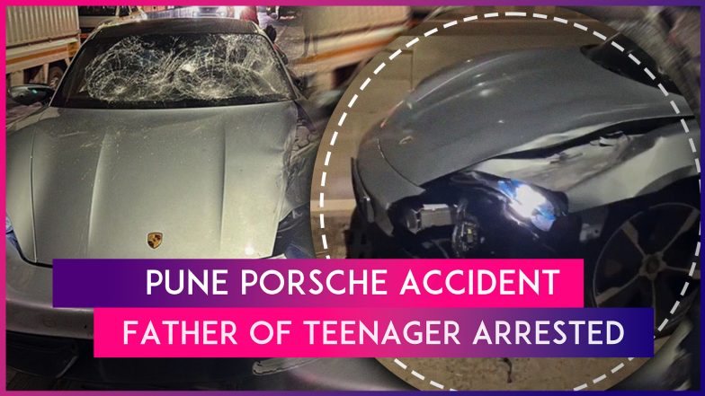 Pune Porsche Accident: Father Of 17-Year-Old Boy Who Killed Two People ...