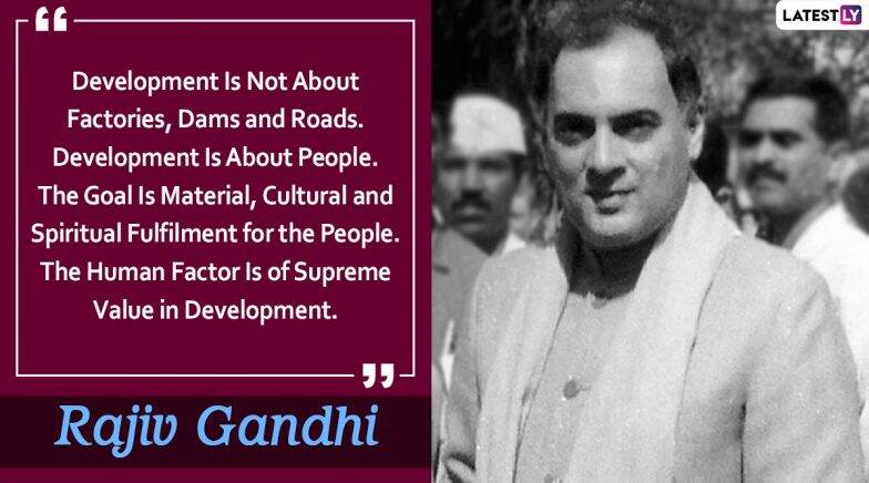 Quotes by Rajiv Gandhi That Will Motivate Every Youth of India