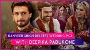 Here&rsquo;s Why Ranveer Singh Deleted Wedding Pictures With Deepika Padukone From Instagram Ahead Of Their First Baby's Birth