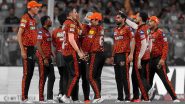 SRH Road to IPL 2024 Final: Here’s How Pat Cummins-Led SunRisers Hyderabad Made it to Summit Clash of Indian Premier League Season 17