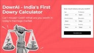 Shaadi Dowry Calculator Goes Viral! Shaadi.com's New 'Dowry Calculator' Feature Is More Than What You Think, Everything To Know