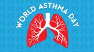World Asthma Day 2024 Date, History, and Significance: All You Need To Know About the Day That Aims To Raise Awareness About the Illness