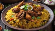When Is World Biryani Day 2024? Know Date and Significance To Celebrate the Food Day To Indulge in India's Favourite Delicacy