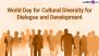 World Day for Cultural Diversity for Dialogue and Development 2024 Date, History and Significance: Everything You Need To Know About The Day