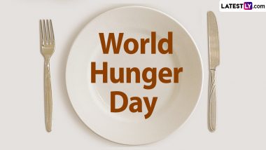 World Hunger Day 2024 Date and Theme: Know Significance of the Day That Raises Awareness About the Issue of Chronic Hunger