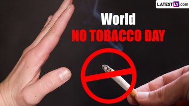 World No-Tobacco Day 2024 Quotes and Slogans: Send Images, Wallpapers, SMS and Messages to Near and Dear Ones on This Important Health Day