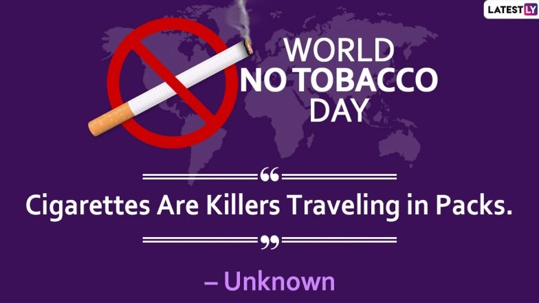 World No Tobacco Day 2024 Slogans and Images: Posters, Quotes, HD Wallpapers and Posters for the Day That Aims To Raise Awareness About the Ill Effects of Tobacco Use