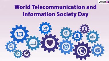 World Telecommunication and Information Society Day 2024: Know Date, History and Significance of Day That Raises Global Awareness of Social Changes Due to Internet and New Technologies