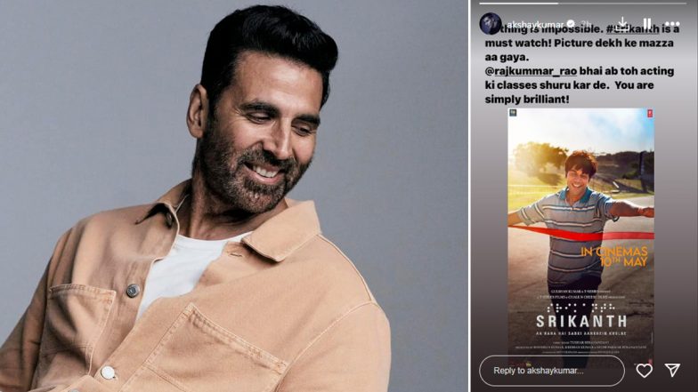 Srikanth: Akshay Kumar Lauds Rajkummar Rao’s Performance in the Biographical Drama, Says ‘Ab to Acting Ki Classes Shuru Kar De’