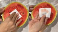 How To Check Adulteration in Watermelon With Cotton? Netizens Use FSSAI-Recommended Test To Check If Excessive Red Watermelons Contaminated With Erythrosine, Share Shocking Results