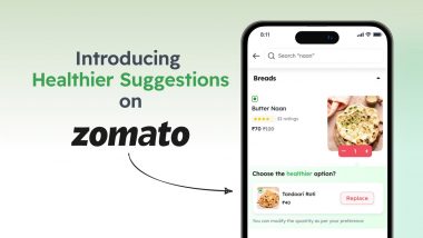 Zomato Healthier Suggestions: Online Delivery Platform Announces New Feature To Help Customers Make Healthier Choices While Ordering Food; Check Details