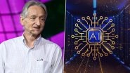 Layoffs Due to AI: Godfather of AI Geoffrey Hinton Expresses His Concern Over Job Losses Due to Artificial Intelligence, Tells Government To Establish &lsquo;Universal Basic Income&rsquo; for Affected