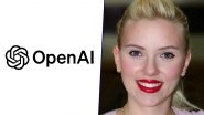 ChatGPT Scarlett Johansson Voice: OpenAI Reportedly Working To Pull &lsquo;Sky&rsquo;s Voice&rsquo; Due to It Sounding Similar to Hollywood Actress, Company Further Explains Its Voice Selection Process